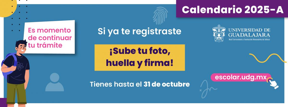 Si te registraste al calendario 2025A, recuerda subir tu foto y huella antes del 31 de octubre